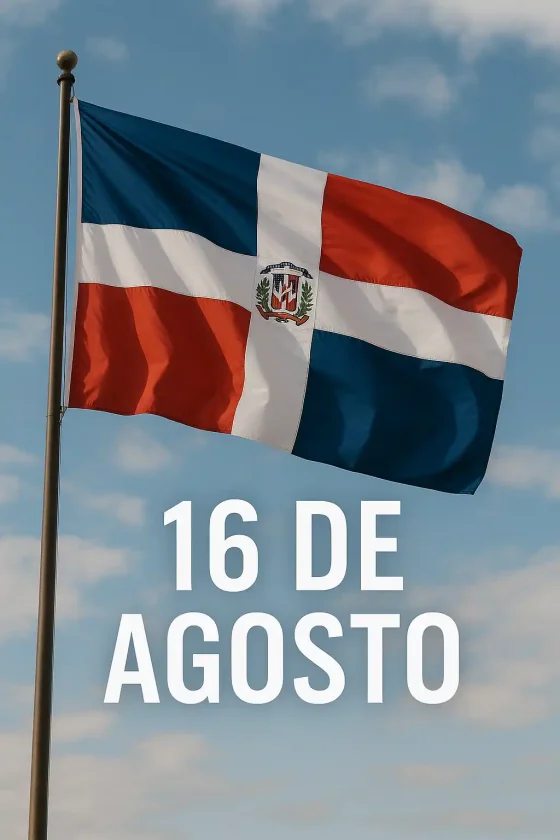 Qué se celebra el 16 de agosto en República Dominicana Qué se celebra el 16 de agosto en República Dominicana