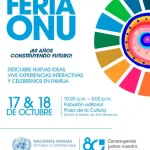 ¡Gratis! Feria ONU 80 Años: Agenda completa en Plaza de Cultura